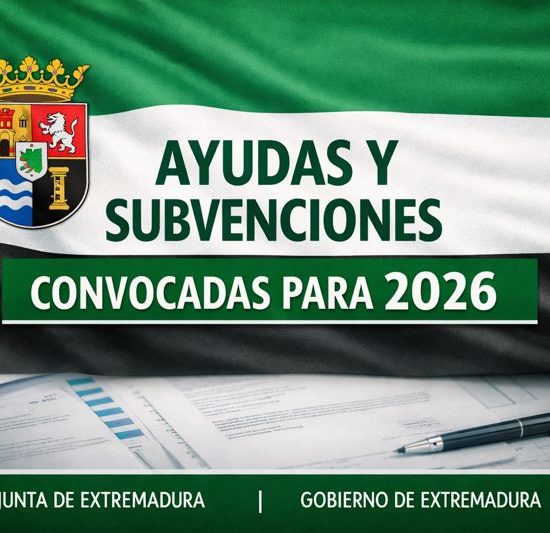¡Abiertas varias convocatorias de ayudas y subvenciones en Extremadura! ¡Este puede ser el impulso que necesitas!